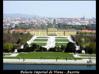 Palacio Imperial de Viena - Austria
 