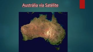 Austrália via Satélite
 