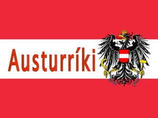 Austurríki 