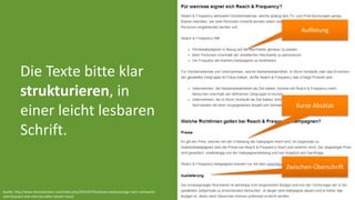 Die Texte bitte klar 
strukturieren, in 
einer leicht lesbaren 
Schrift. 
Quelle: http://www.thomashutter.com/index.php/2014/07/facebook-werbeanzeige-nach-reichweite-und- 
frequenz-was-man-darueber-wissen-muss/ 
Auflistung 
Kurze Absätze 
Zwischen-Überschrift 
 