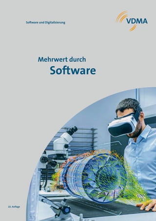 Software und Digitalisierung
22. Auflage
Mehrwert durch
Software
 