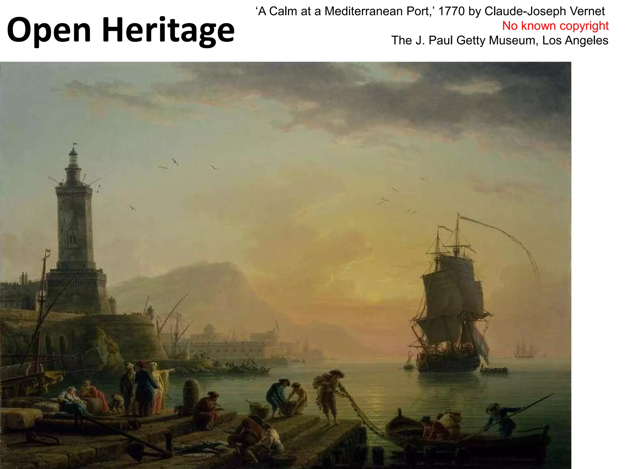 ‘A Calm at a Mediterranean Port,’ 1770 by Claude-Joseph Vernet
No known copyright
The J. Paul Getty Museum, Los AngelesOpen Heritage
 