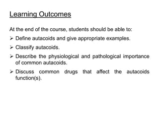 Autacoids Functions Autacoids_Introduction, PGs, LTs and PAF_July 2025.pdf