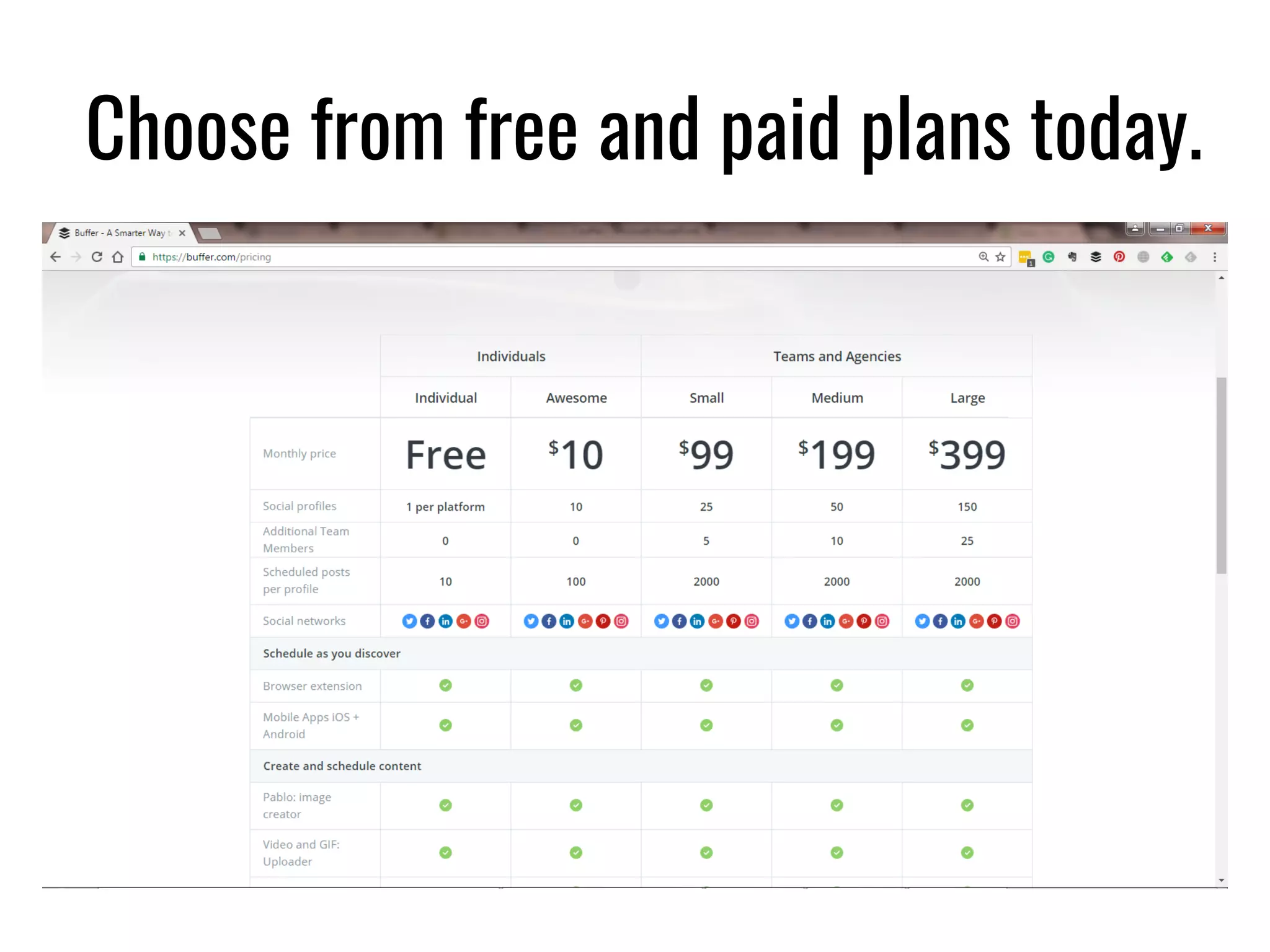Choose from free and paid plans today.
 