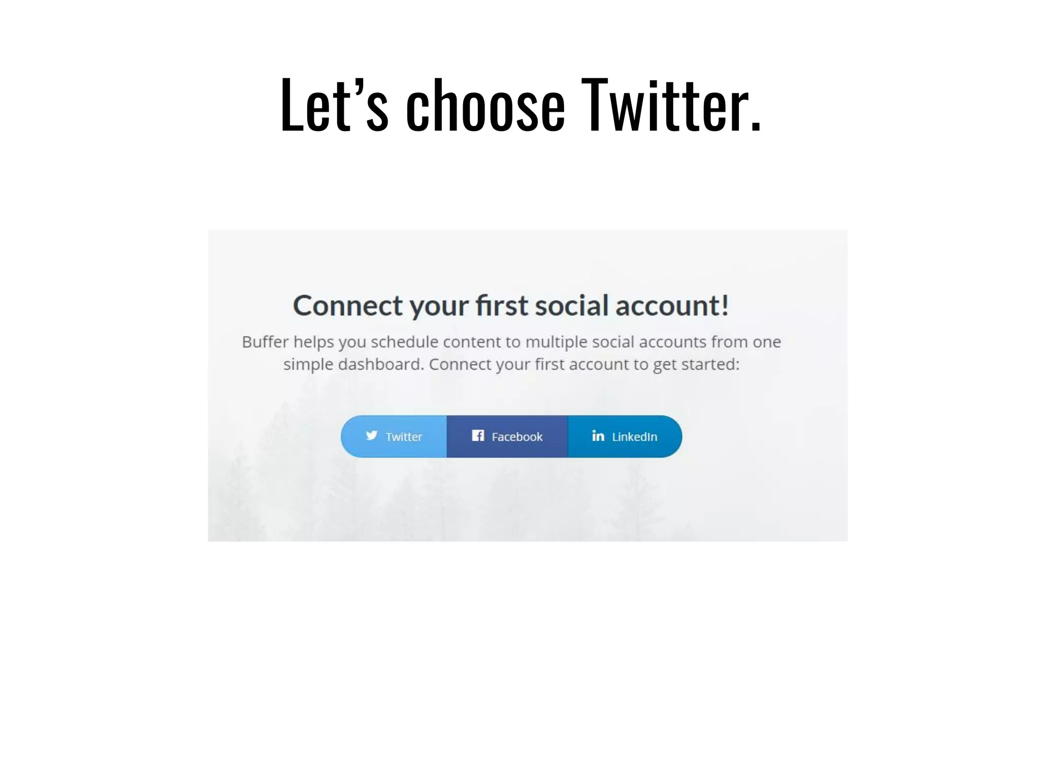 Let’s choose Twitter.
 