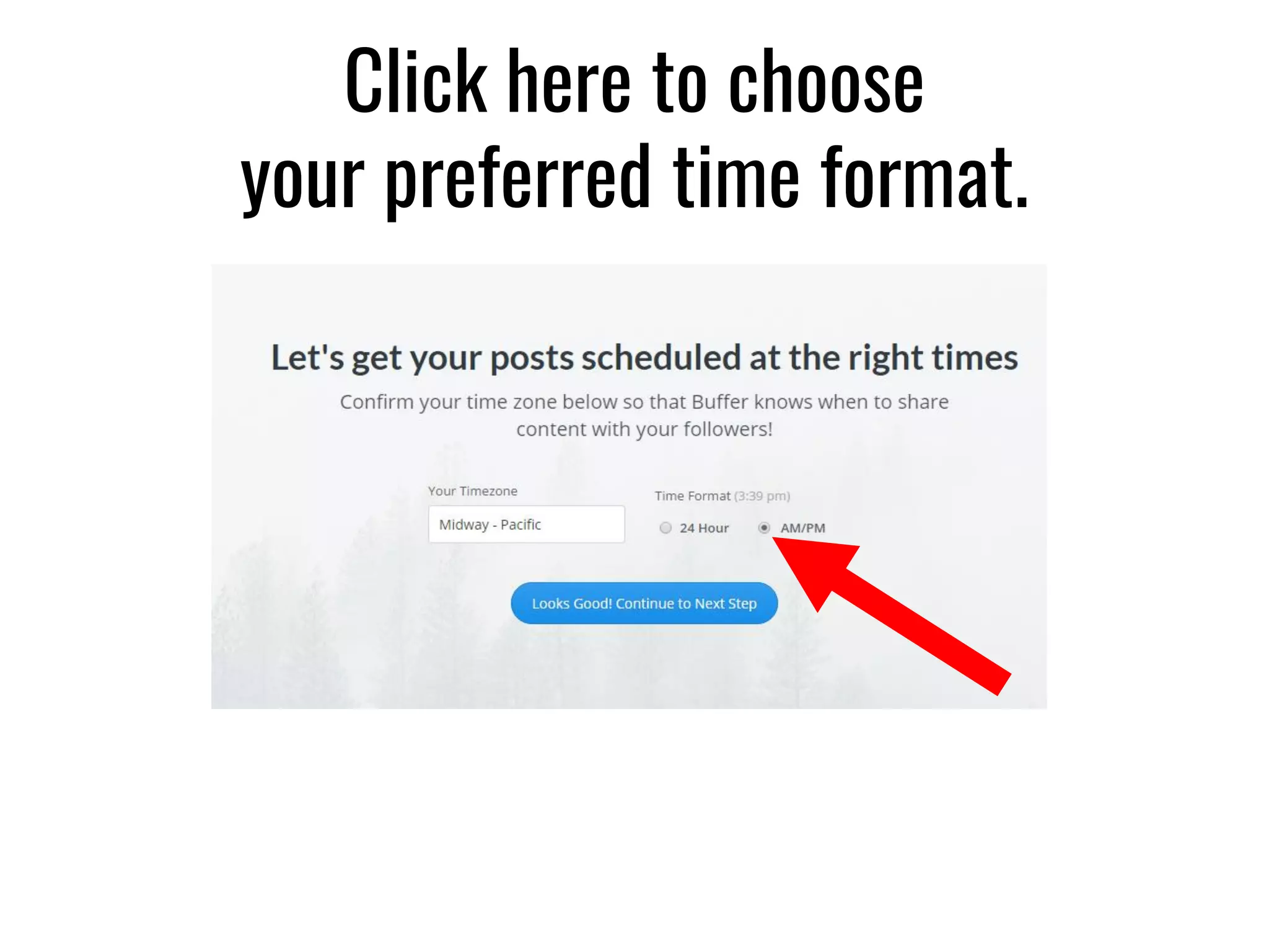 Click here to choose
your preferred time format.
 