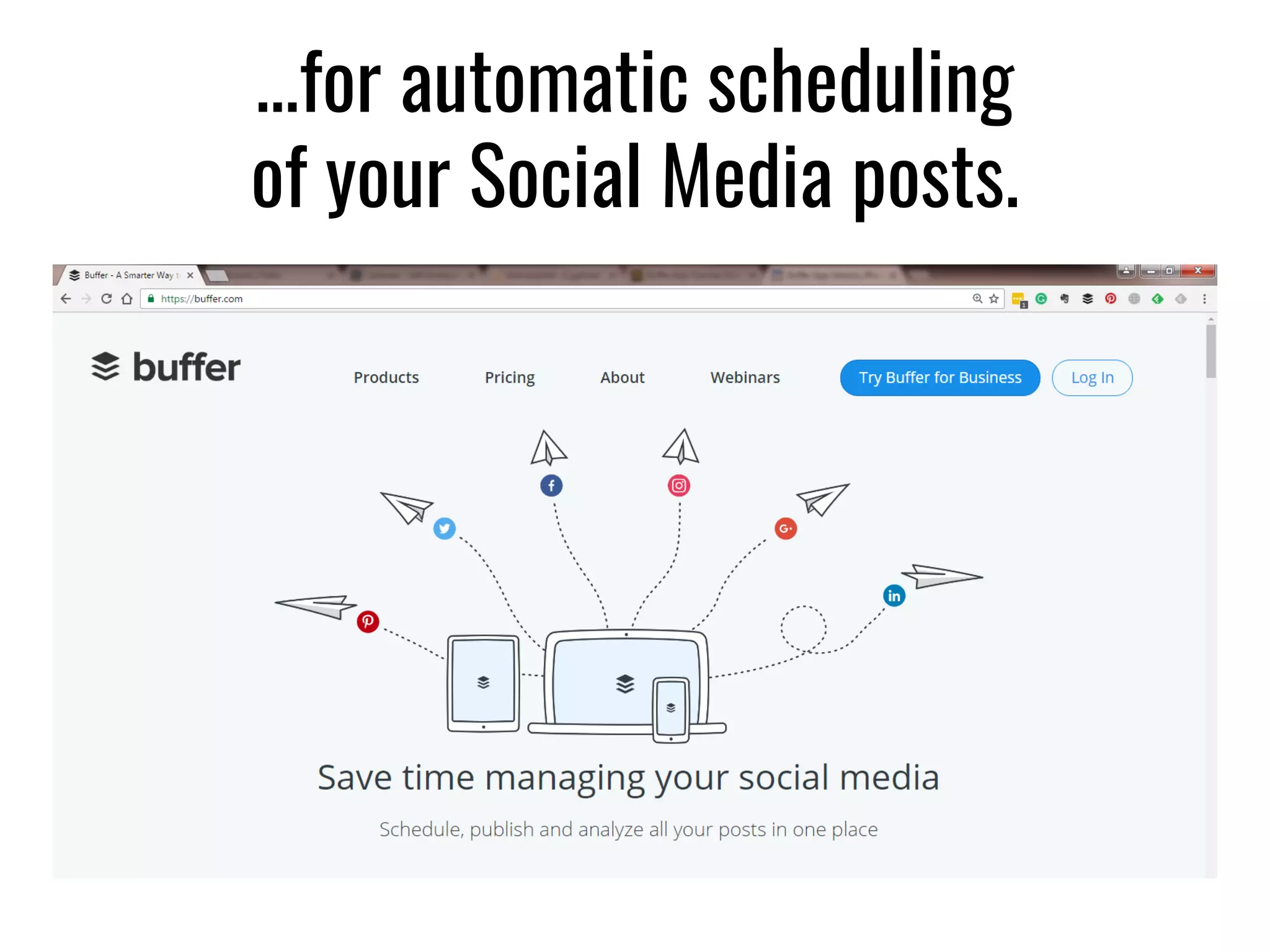 …for automatic scheduling
of your Social Media posts.
 