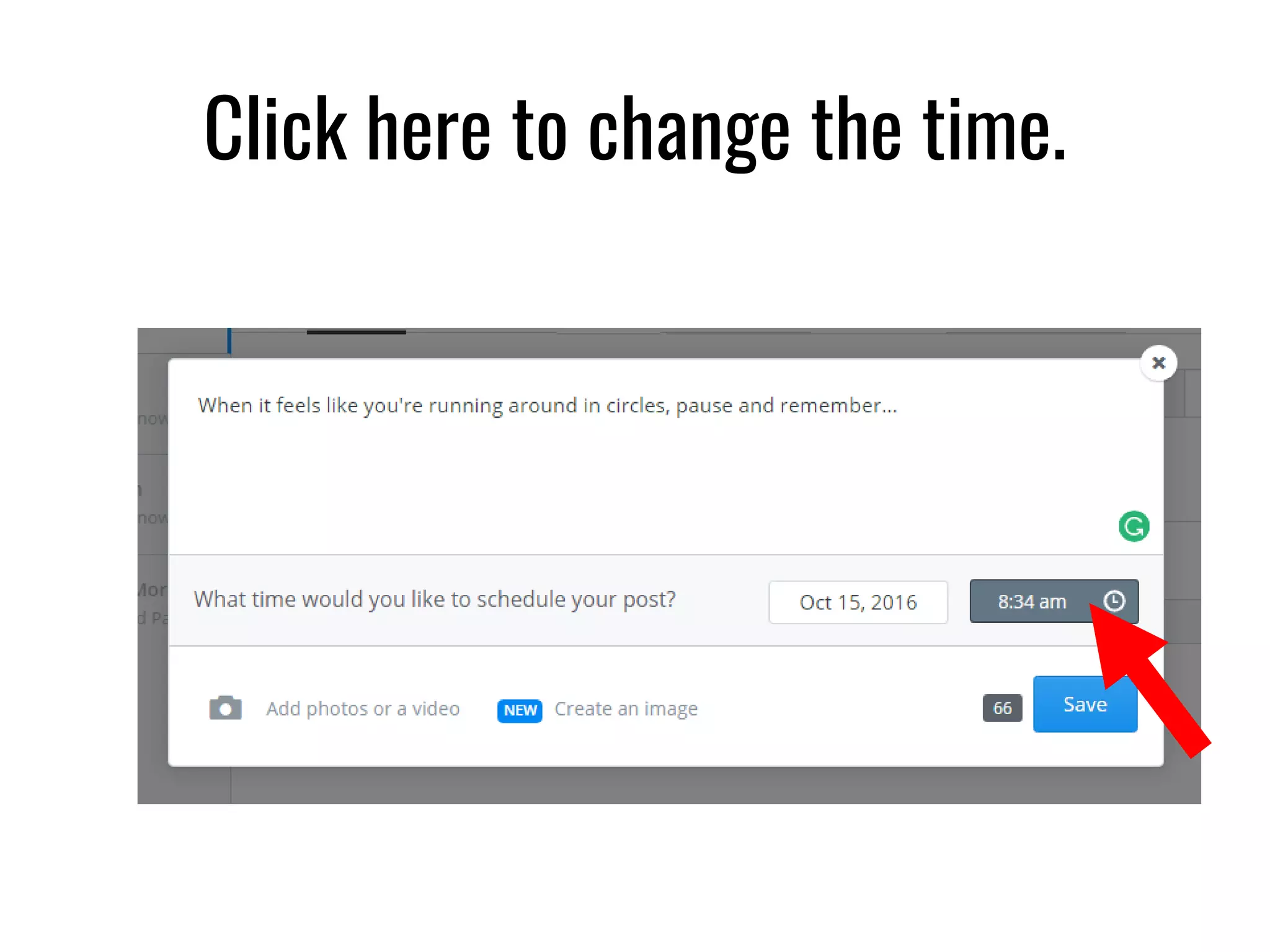Click here to change the time.
 
