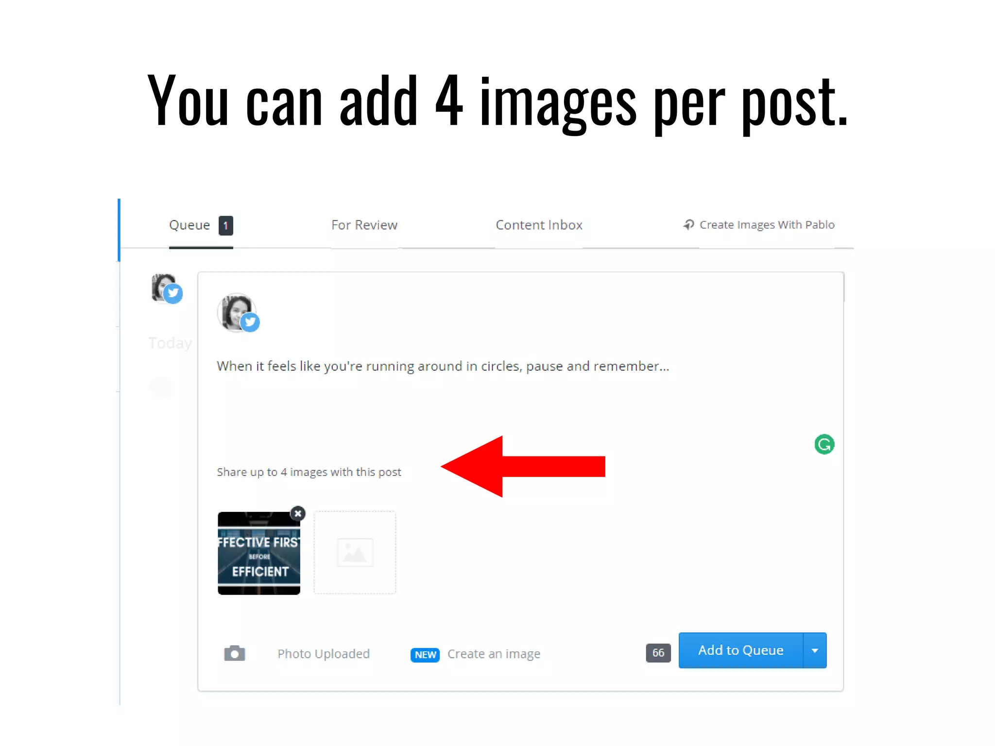 You can add 4 images per post.
 