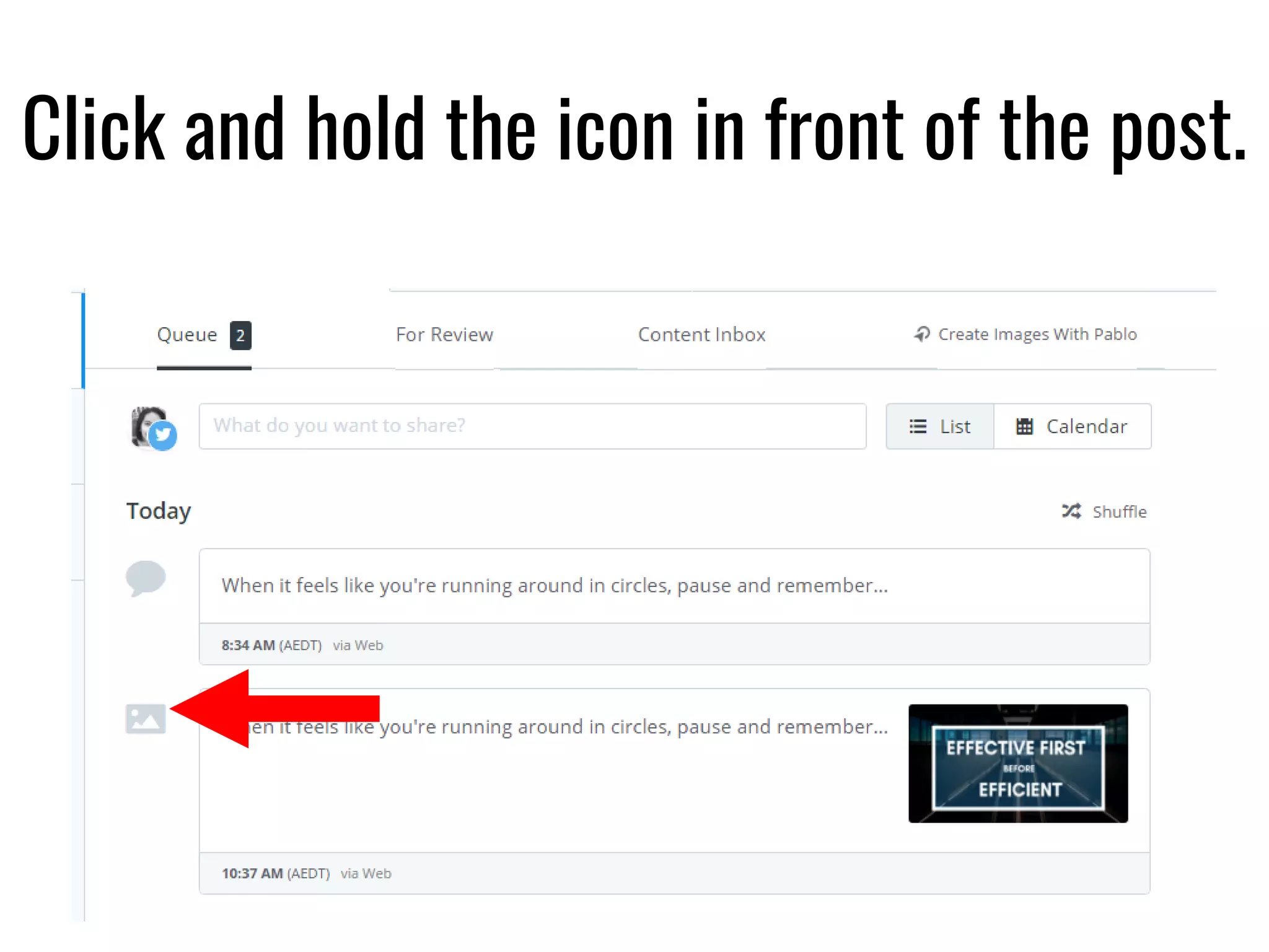 Click and hold the icon in front of the post.
 