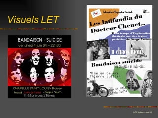 Visuels LET © TP Jullien – mai 05 