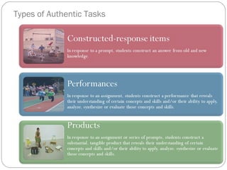 Authentic Task Examples Authentic assessment | PPT