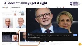 AI doesn’t always get it right
12
 