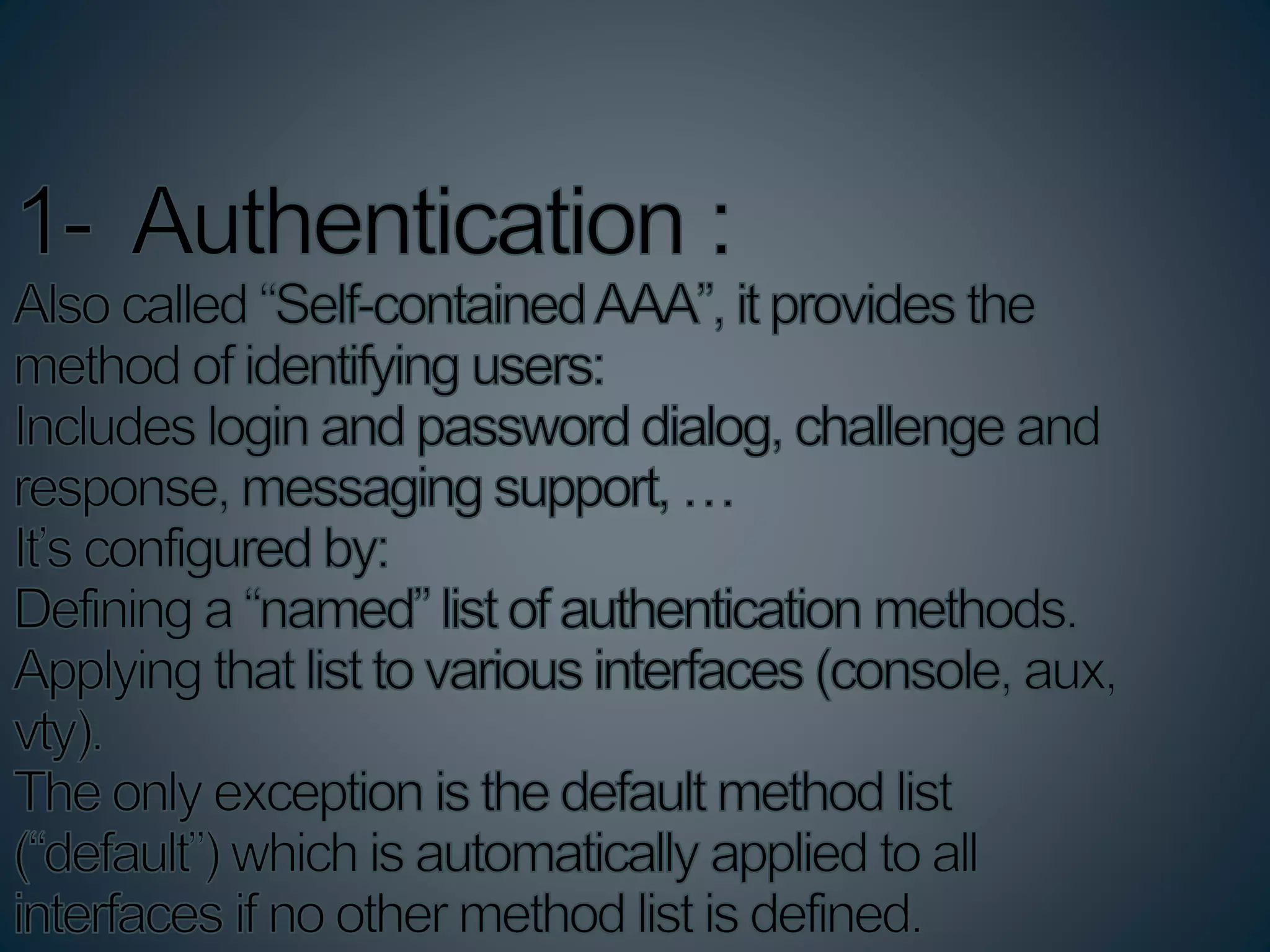 Authentication, authorization, and accounting Nawaf-Sultan | PPTX
