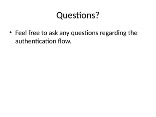 Authentication Flow with visual representation | PPTX