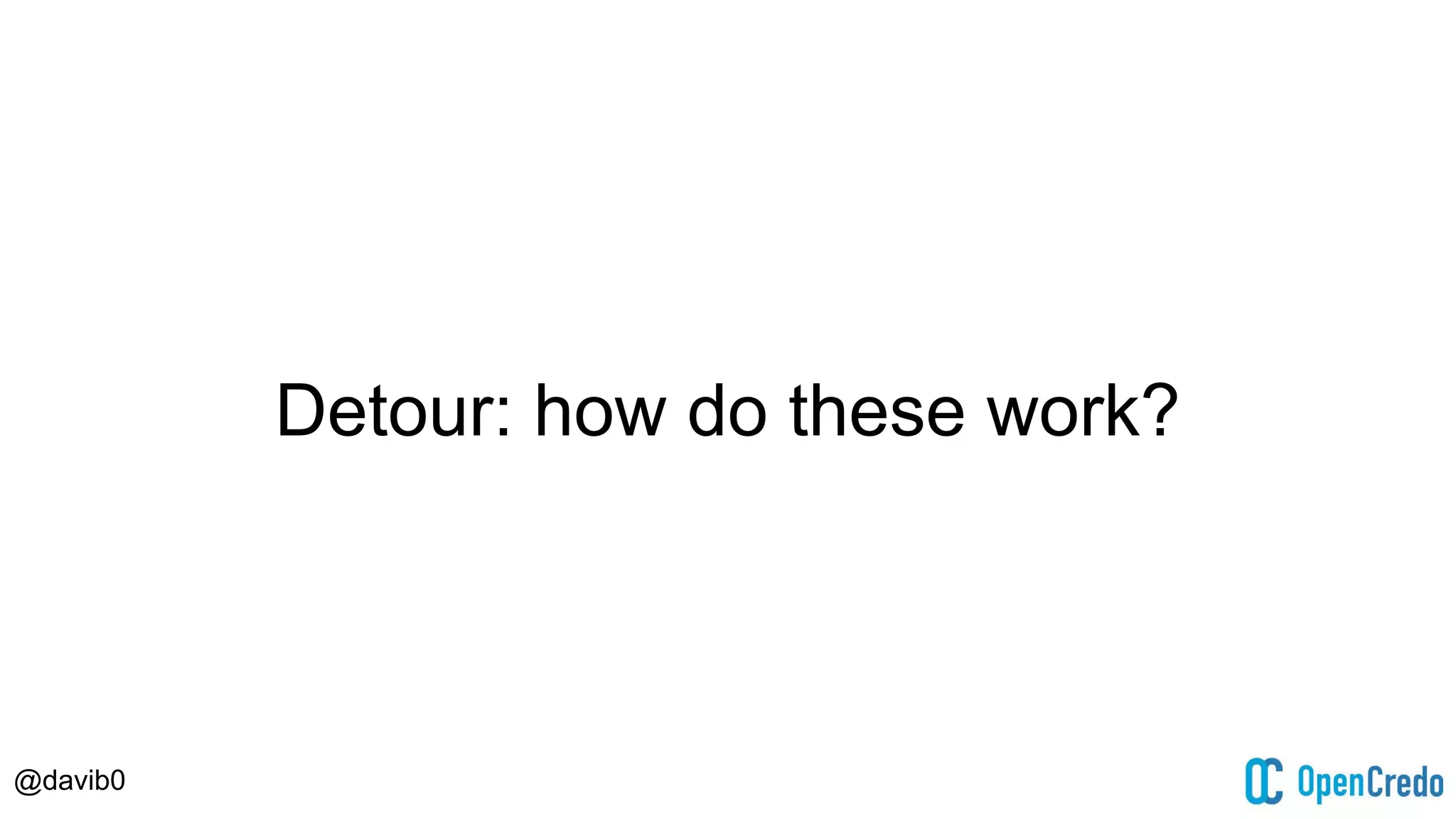 @davib0
Detour: how do these work?
 