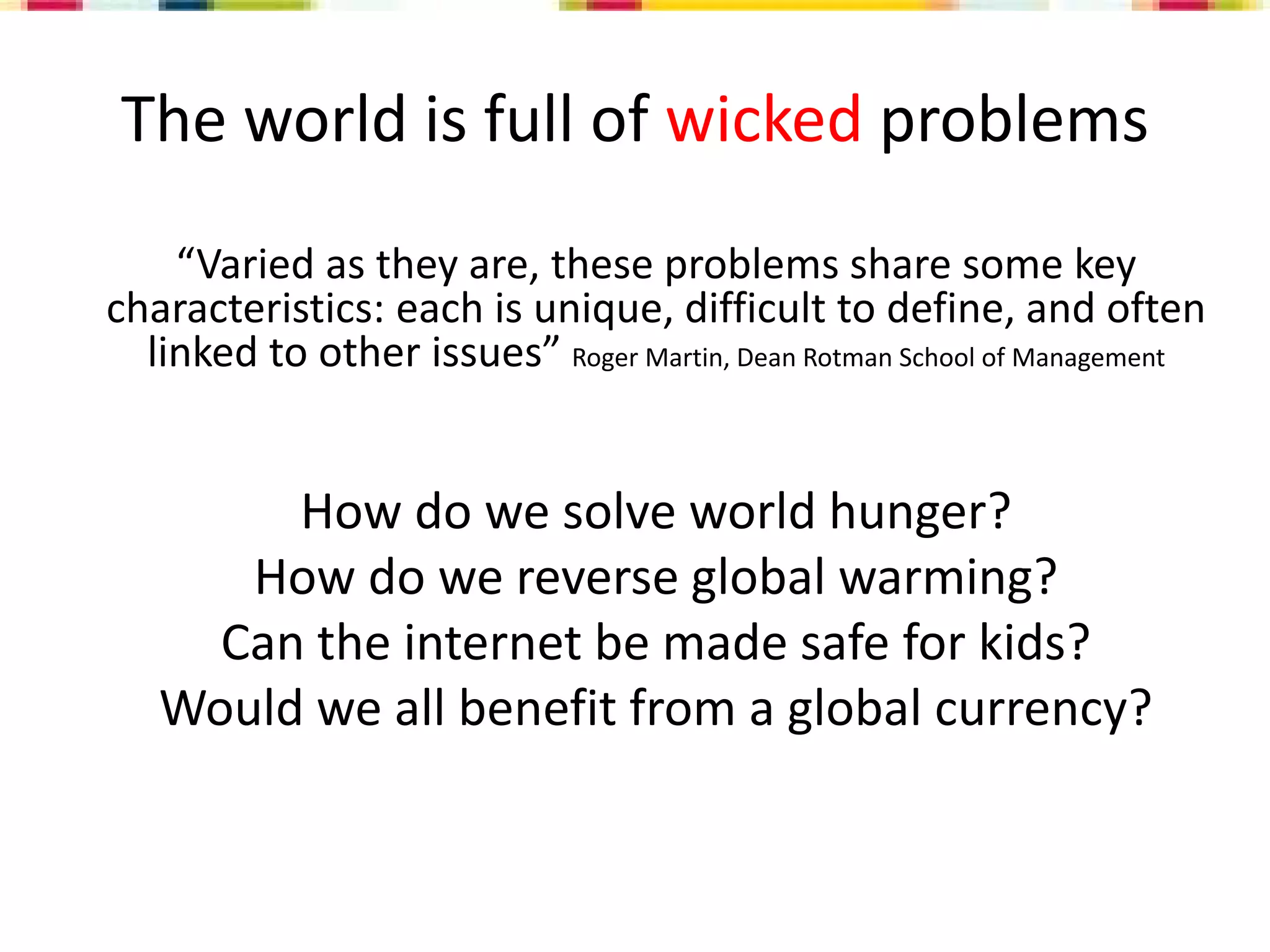 Authentic Brands, Design Thinking and Wicked Problems