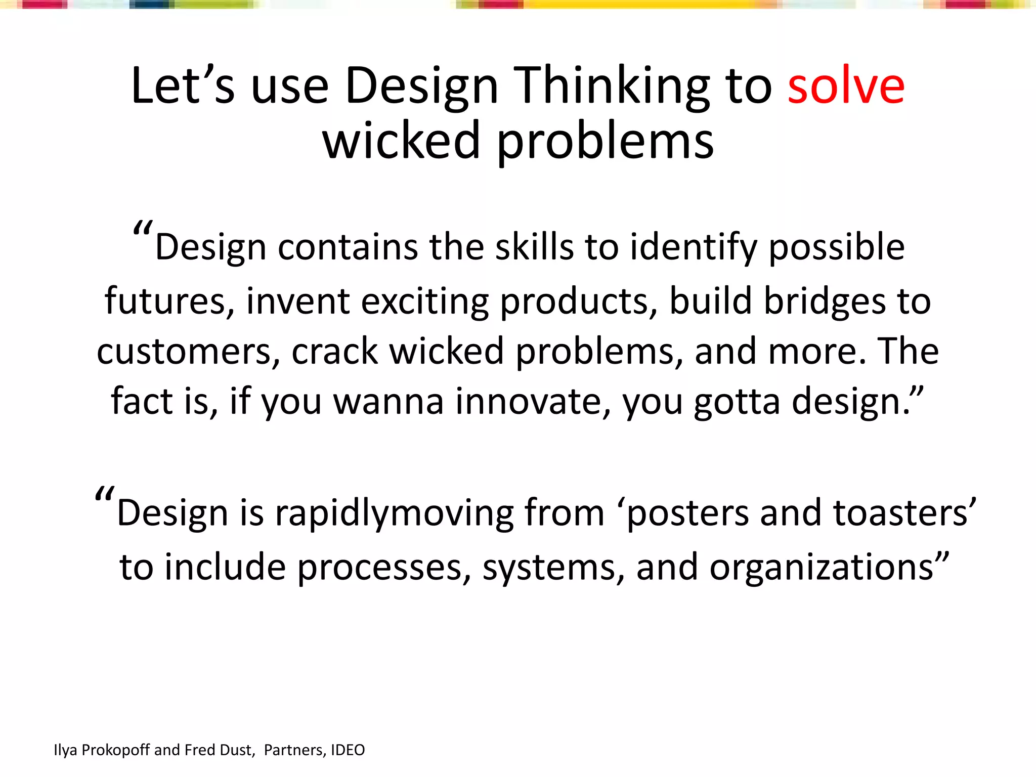 Authentic Brands, Design Thinking and Wicked Problems