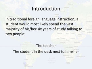 Authentic conversations: Using technology to connect foreign language ...
