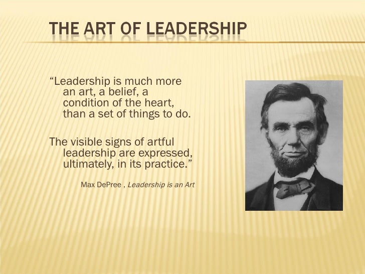 leadership is an art max depree D j depree that philosophy was continued by two of dj's sons, hugh and max, after he source: max de pree, leadership is an art. leadership is an art max depree D j depree that philosophy was continued by two of dj's sons, hugh and max, after he source: max de pree, leadership is an art.