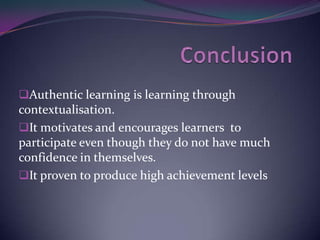 Authentic learning presentation1 | PPTX