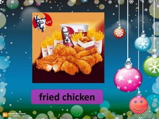 fried chicken
 