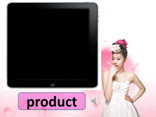 product
 