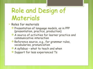 Material Roles Authentic materials | PPT