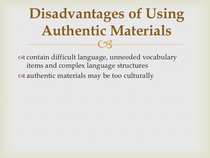 Authentic materials vs non authentic materials