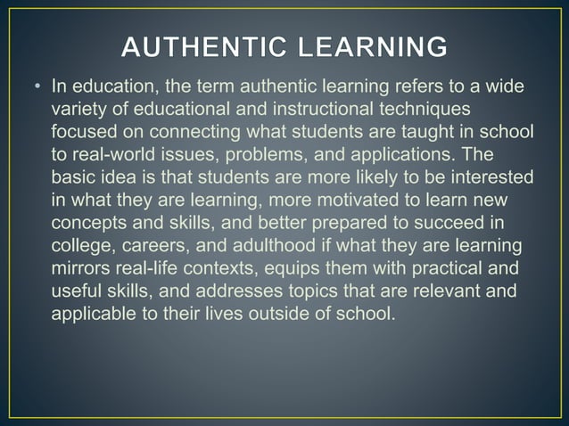 Authentic Learning Meaning | Authentic learning: what, why and how? – DXCF