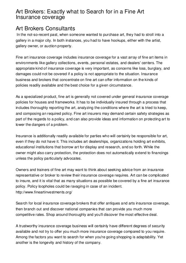 Art Brokers Exactly what to Search for in a Fine Art Insurance coverage