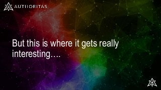 But this is where it gets really
interesting….
 