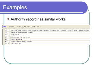 Examples Authority record has similar works 
