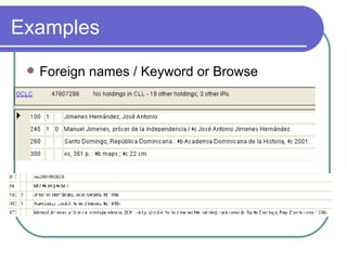 Examples Foreign names / Keyword or Browse 