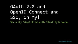 Authorization and Authentication using IdentityServer4 | PPT