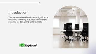 Introduction
This presentation delves into the significance,
structure, and utility of authorization letters,
essential for delegating tasks formally.
 