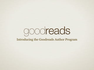 Introducing the Goodreads Author Program
 