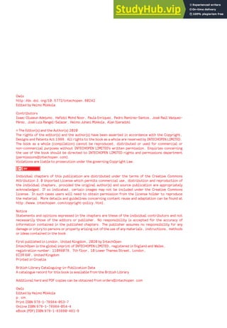 Owls
http://dx.doi.org/10.5772/intechopen.80242
Edited by Heimo Mikkola
Contributors
Isaac Oluseun Adejumo, Hafidzi Mohd Noor, Paula Enríquez, Pedro Ramírez-Santos, José Raúl Vázquez-
Pérez, José Luis Rangel-Salazar, Heimo Juhani Mikkola, Alan Sieradzki
© The Editor(s) and the Author(s) 2020
The rights of the editor(s) and the author(s) have been asserted in accordance with the Copyright,
Designs and Patents Act 1988. All rights to the book as a whole are reserved by INTECHOPEN LIMITED.
The book as a whole (compilation) cannot be reproduced, distributed or used for commercial or
non-commercial purposes without INTECHOPEN LIMITED’s written permission. Enquiries concerning
the use of the book should be directed to INTECHOPEN LIMITED rights and permissions department
(permissions@intechopen.com).
Violations are liable to prosecution under the governing Copyright Law.
Individual chapters of this publication are distributed under the terms of the Creative Commons
Attribution 3.0 Unported License which permits commercial use, distribution and reproduction of
the individual chapters, provided the original author(s) and source publication are appropriately
acknowledged. If so indicated, certain images may not be included under the Creative Commons
license. In such cases users will need to obtain permission from the license holder to reproduce
the material. More details and guidelines concerning content reuse and adaptation can be found at
http://www.intechopen.com/copyright-policy.html.
Notice
Statements and opinions expressed in the chapters are these of the individual contributors and not
necessarily those of the editors or publisher. No responsibility is accepted for the accuracy of
information contained in the published chapters. The publisher assumes no responsibility for any
damage or injury to persons or property arising out of the use of any materials, instructions, methods
or ideas contained in the book.
First published in London, United Kingdom, 2020 by IntechOpen
IntechOpen is the global imprint of INTECHOPEN LIMITED, registered in England and Wales,
registration number: 11086078, 7th floor, 10 Lower Thames Street, London,
EC3R 6AF, United Kingdom
Printed in Croatia
British Library Cataloguing-in-Publication Data
A catalogue record for this book is available from the British Library
Additional hard and PDF copies can be obtained from orders@intechopen.com
Owls
Edited by Heimo Mikkola
p. cm.
Print ISBN 978-1-78984-053-7
Online ISBN 978-1-78984-054-4
eBook (PDF) ISBN 978-1-83880-461-9
 