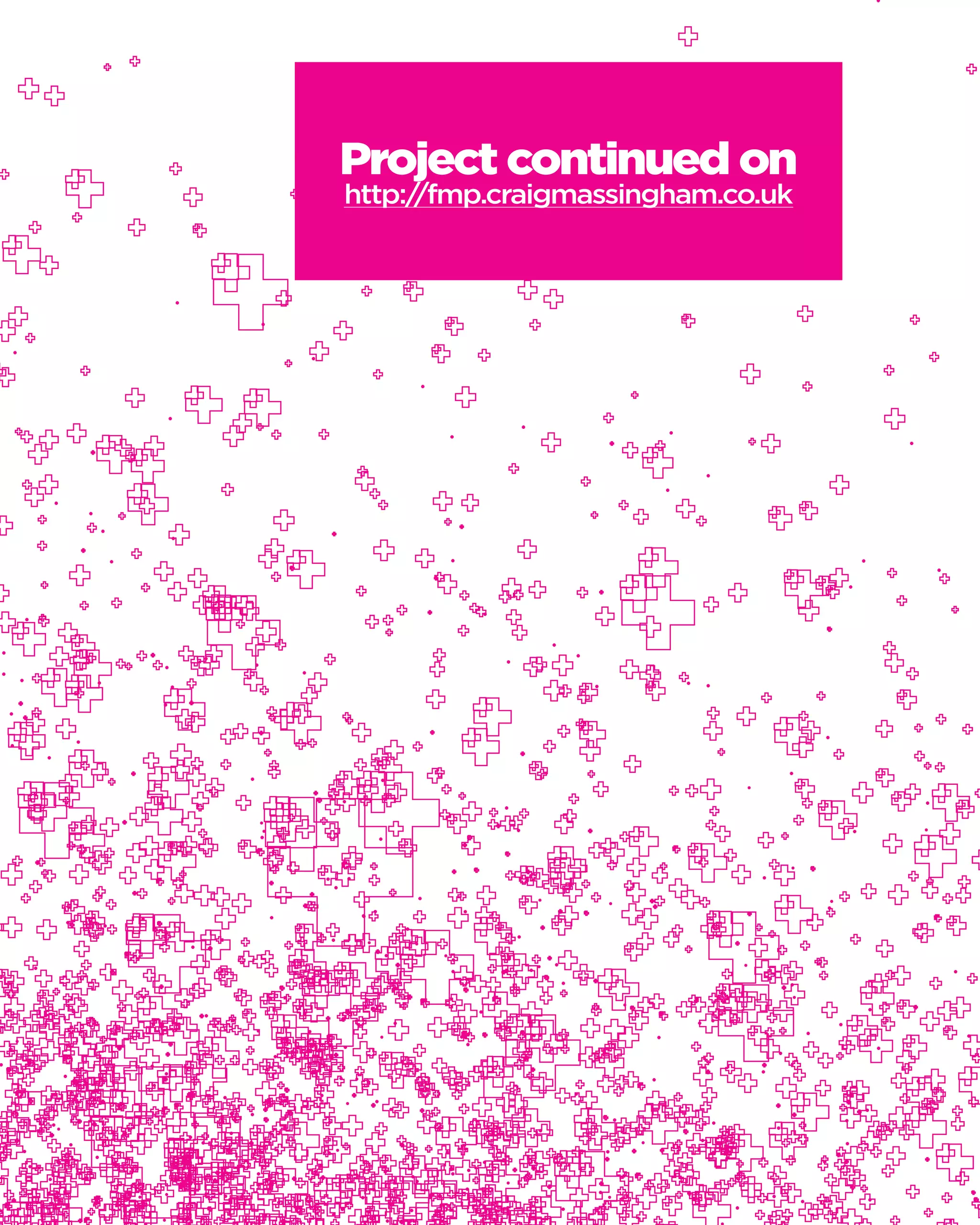 Project continued on 
http://fmp.craigmassingham.co.uk  