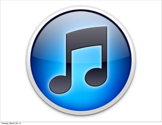 Tuesday, March 26, 13
 