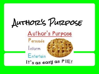 Author's Purpose
 