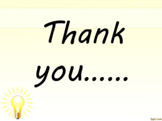 Thank
you……
 
