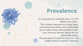 autism ppt general information short and systematic | PPTX