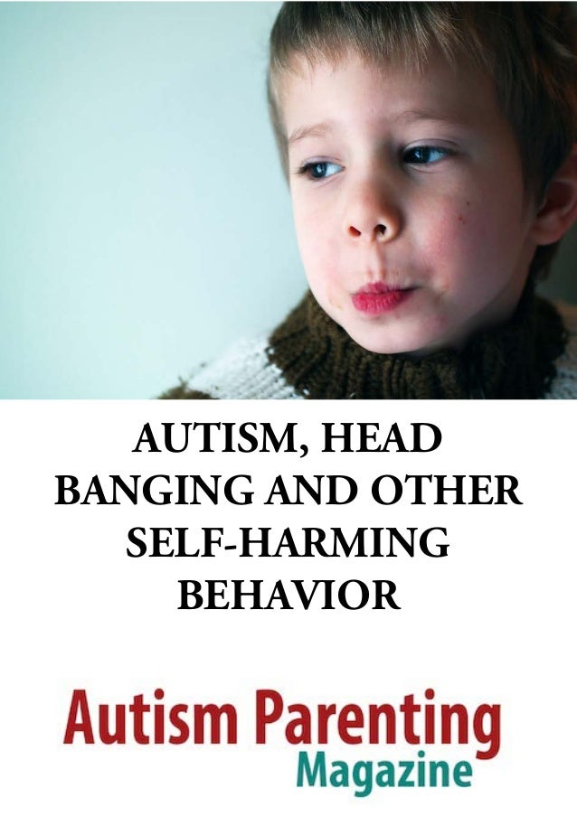 Self Injurious Behavior In Autism Self Injurious Behavior In Autism