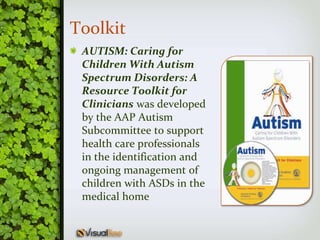 Autism Spectrum Disorders: Making AAP Policy and the Toolkit Work for ...