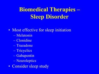 Biomedical Therapies – Dietary Modification (cont.)Theories“Opioid excess theory” related to undigested proteins interfering with brain function“Autoimmunity theory” related to immune response (IgG Abs) to specific undigested protiensBoth theories imply “leaky gut”Improvement over time expected (healing vs. development)