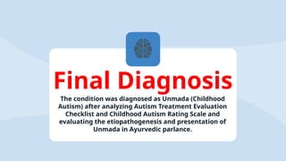 Autism KIMI is a case study of seven year old boy | PPTX