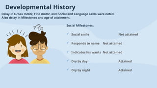 Autism KIMI is a case study of seven year old boy | PPTX