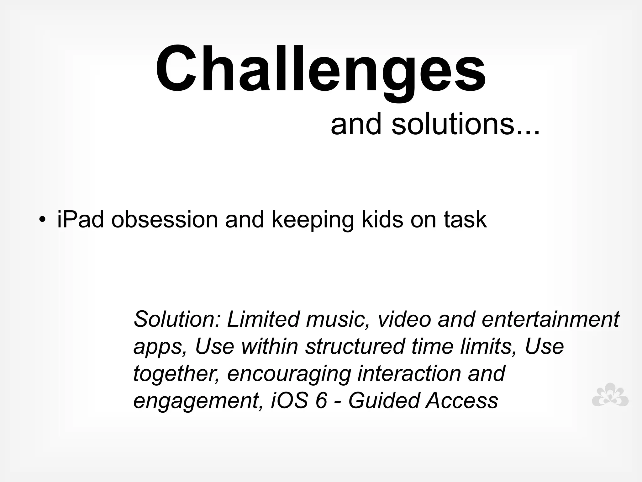 REMEMBER....
             Continue to support students:

• With clear goals and objectives

• While continuing to collect data

• While reviewing what works and what doesn't

• And stay flexible and ready to make changes
  on the run
 