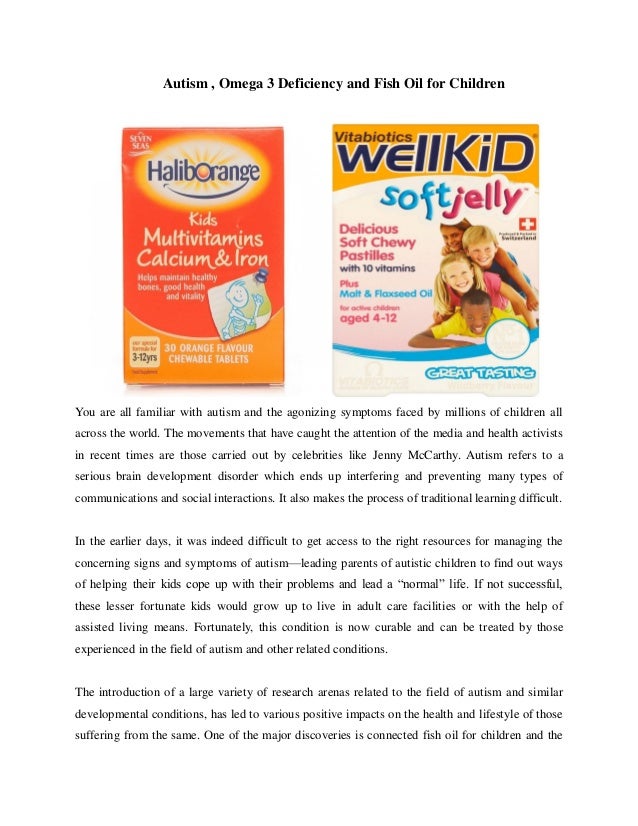 Autism , Omega 3 Deficiency and Fish Oil for Children